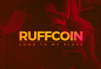 RuffCoin Come To My Place