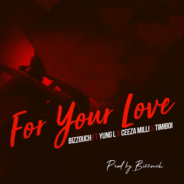 Bizzouch For Your Love Artwork