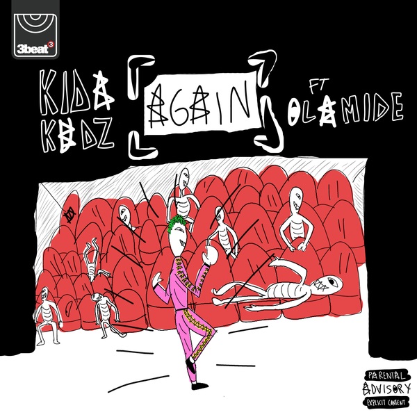 Download mp3 Kida Kudz Again remix ft Olamide mp3 download