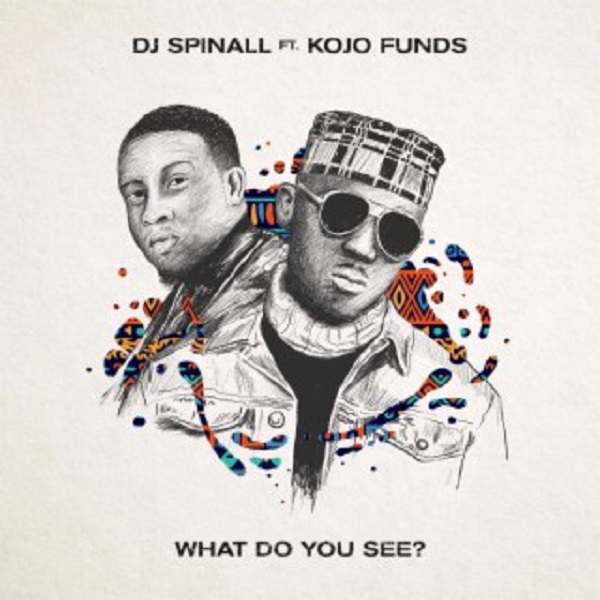 DJ Spinall What Do You See