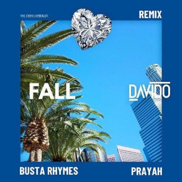Davido-ft-Busta-Rhymes-Prayah-Fall-Remix
