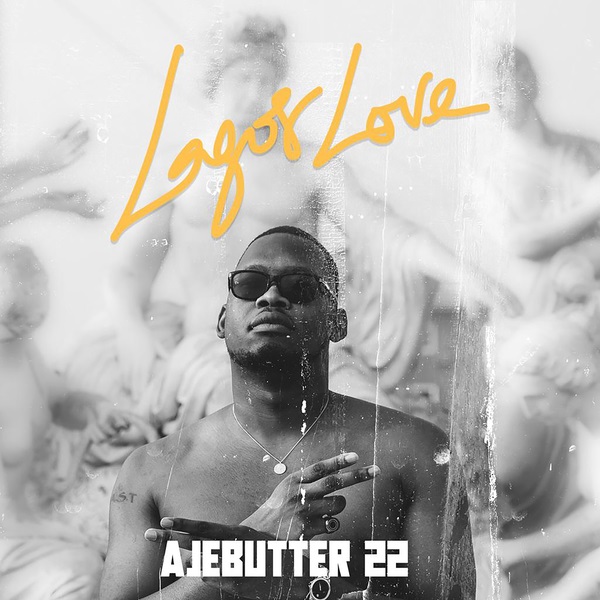 Ajebutter22 Lagos Love
