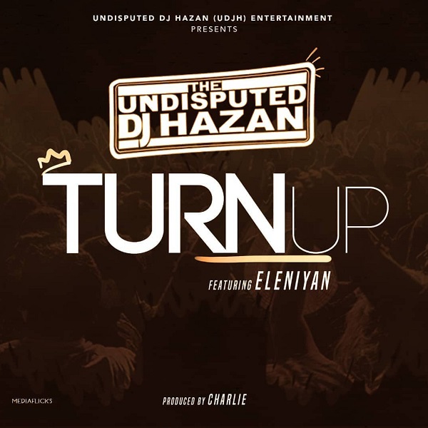 DJ Hazan Turn Up