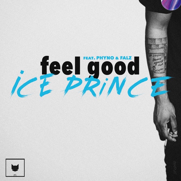 Ice Prince Feel Good