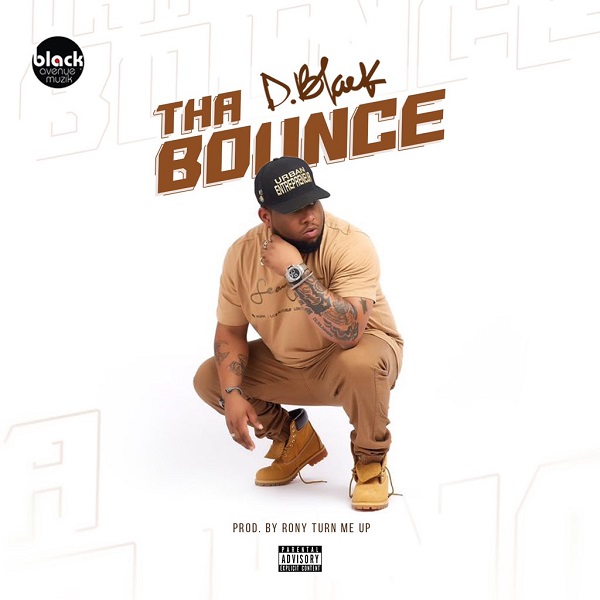 D-Black – Tha Bounce