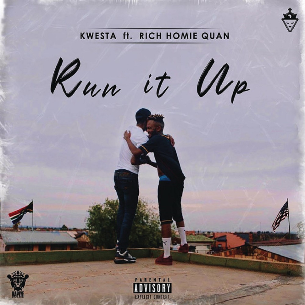 Kwesta – Run It Up ft. Rich Homie Quan