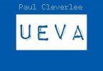 Paul Cleverlee – UEVA ft Zlatan