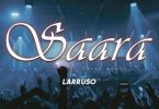 Larruso – Saara (prod. by Skito Beatz)