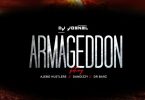 DJ Joenel – Armageddon ft. Ajebo Hustlers, DanDizzy, Dr Barz