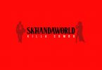Skhandaworld – Killa Combo ft. K.O, Tellaman, Zingah, Mariechan, Loki