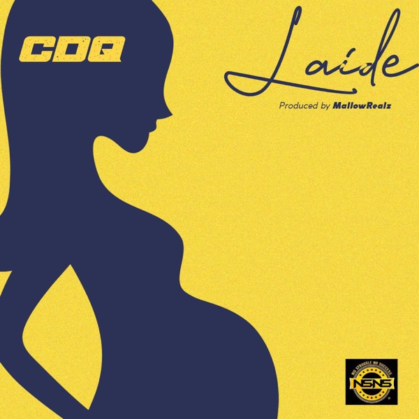 CDQ – Laide (Prod. by MallowRealz)