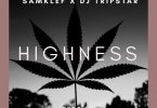 Samklef – Highness ft. DJ Tripstar