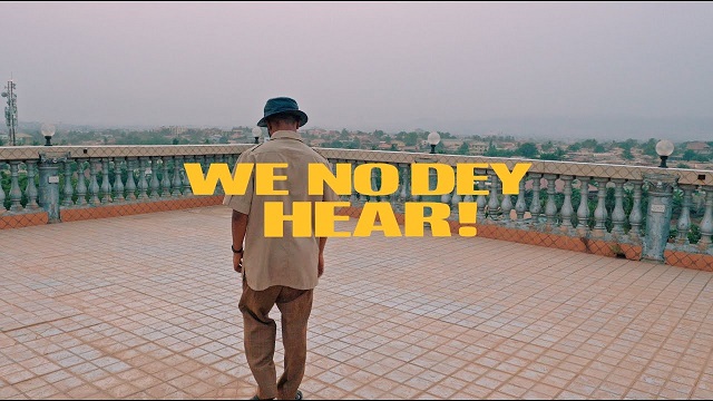 VIDEO: M.anifest – We No Dey Hear ft. Kelvyn Boy, Kel-P