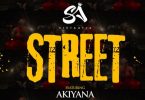 Sista Afia – Street ft. Akiyana