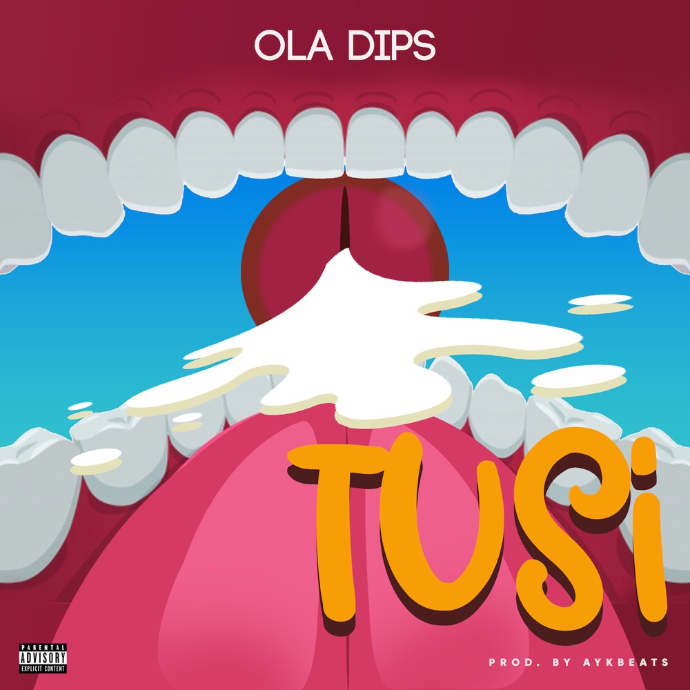 Oladips – Tusi (prod. Ayk Beats)
