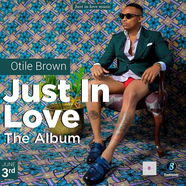 Otile Brown – Just In Love Album