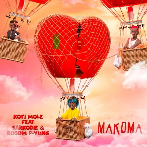 Kofi Mole – Makoma ft. Sarkodie, Bosom P-Yung