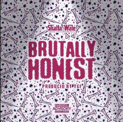 Shatta Wale – Brutally Honest