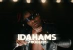 Idahams – Problem (Video)