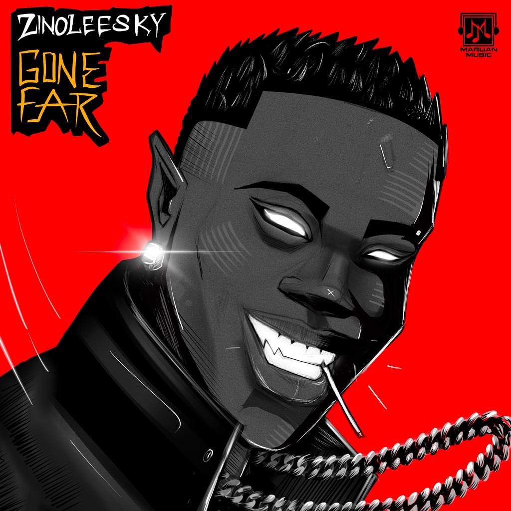 Zinoleesky – Gone Far Mp3 Download « NaijaHits