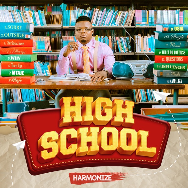 Harmonize – High School Album