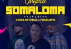Julluca – Somaloma ft. Kabza De Small, Focalistic