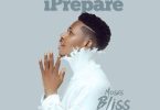 Moses Bliss - I Prepare