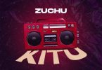 Zuchu - Kitu ft Bontle Smith, Tyler ICU