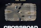 Mr. Raw Crossroad