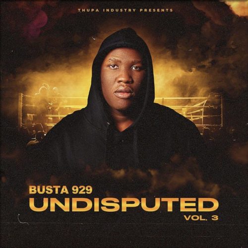 Busta 929 – Undisputed Vol. 3 Album