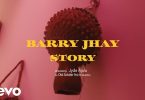 Barry Jhay Story video
