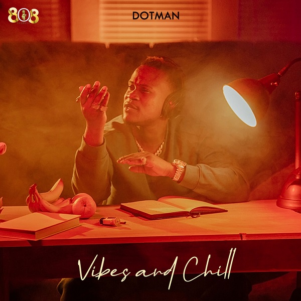 Dotman Vibes and Chill EP
