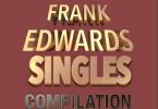 Frank Edwards Frank Edwards Singles
