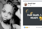 "Dear death, I am ready" - Young Nigerian woman leaves disturbing note on Facebook