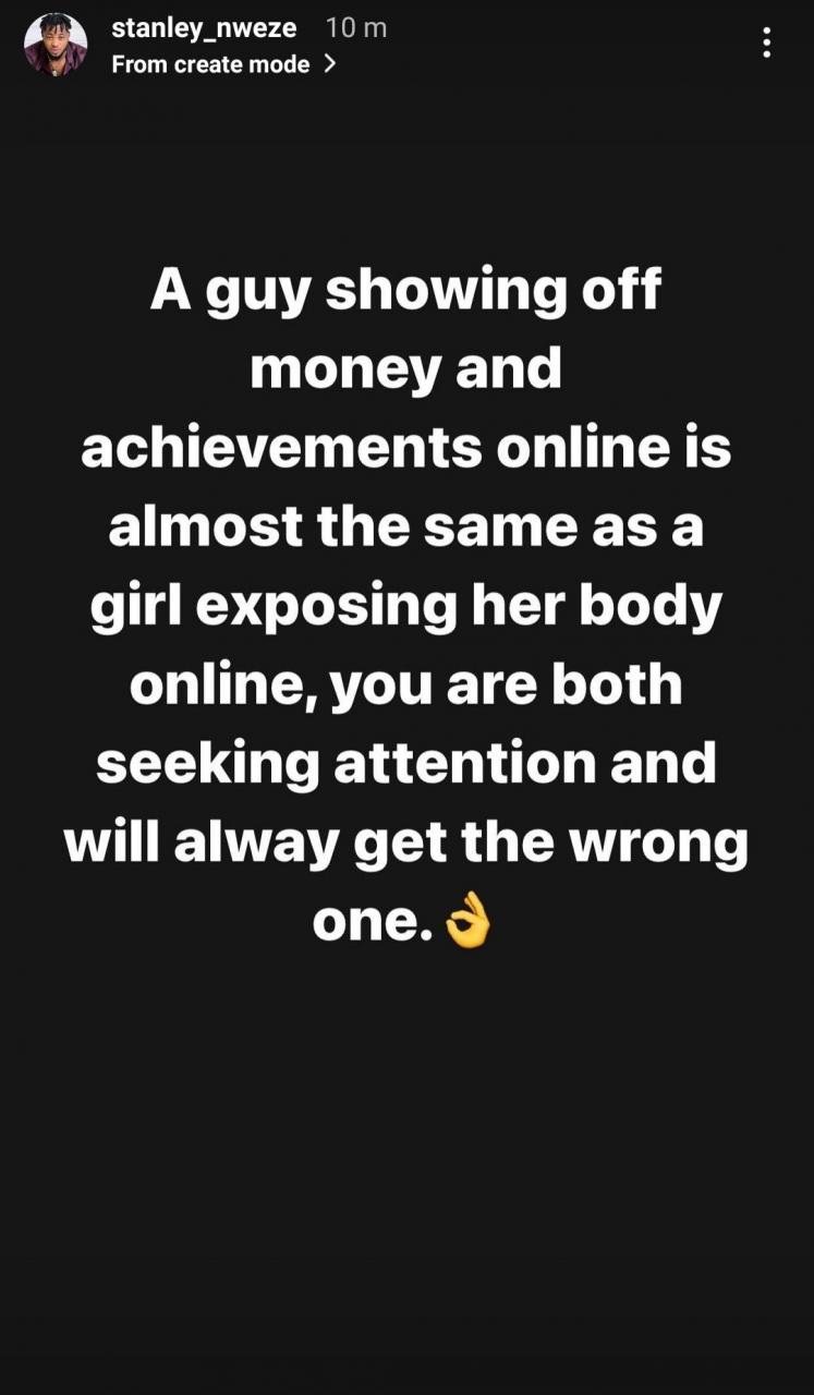 A guy showing off money and achievements online is almost the same as a girl exposing her body online- actor Stanley Nweze