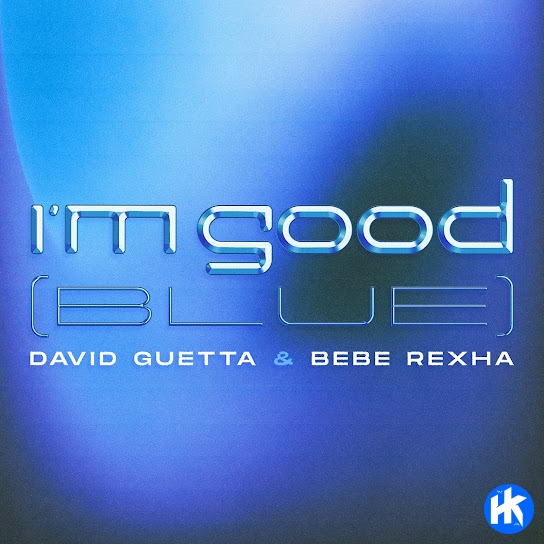 David Guetta – I’m Good (Blue) Ft. Bebe Rexha