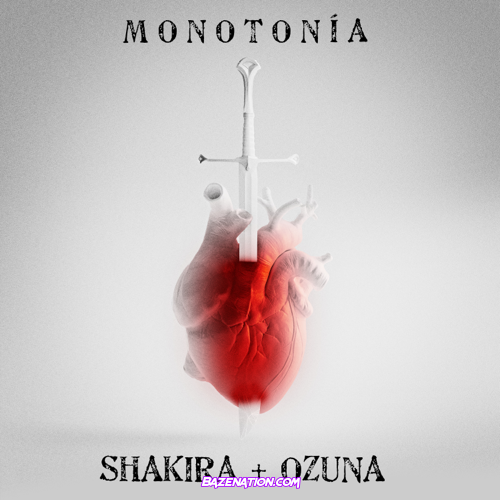 Shakira & Ozuna – Monotonía Mp3 Download