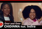 Chidinma - Over And Over feat. Indira)
