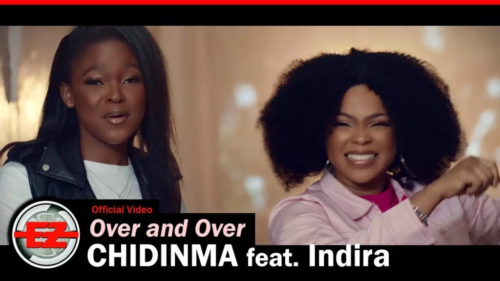 Chidinma - Over And Over feat. Indira)