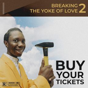 Cover art for Breaking The Yoke Of Love by Blaqbonez