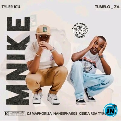 Tyler ICU & Tumelo_ZA ft DJ Maphorisa, Nandipha808, Ceeka RSA & TyroneDee – Mnike
