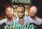 Umuaka Chinyelu Egwu – Amala Ubor ft. Flavour