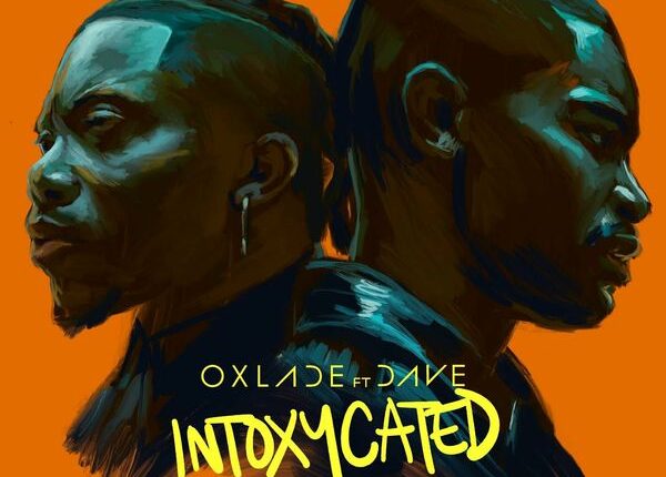 Oxlade INTOXYCATED