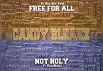 Candy Bleakz – Free For All ft. Bad Boy