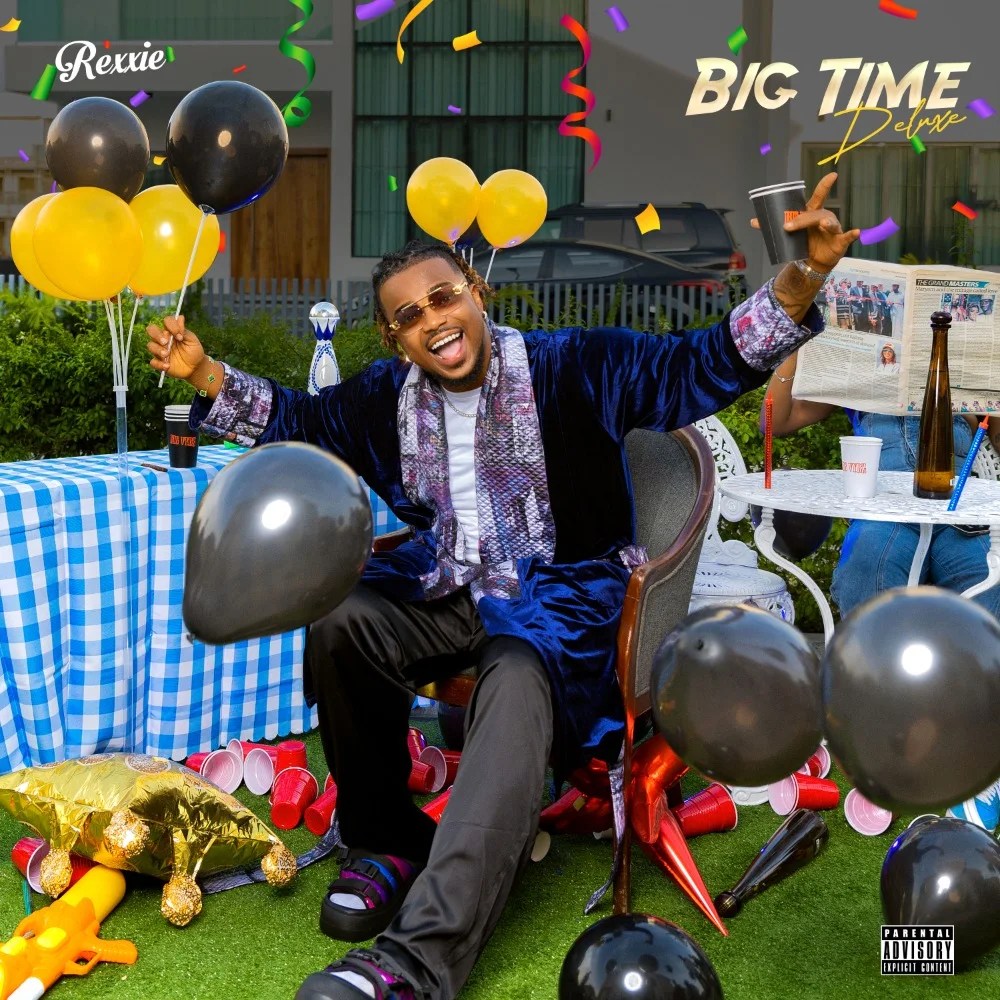 Rexxie – Big Time Deluxe (Album)