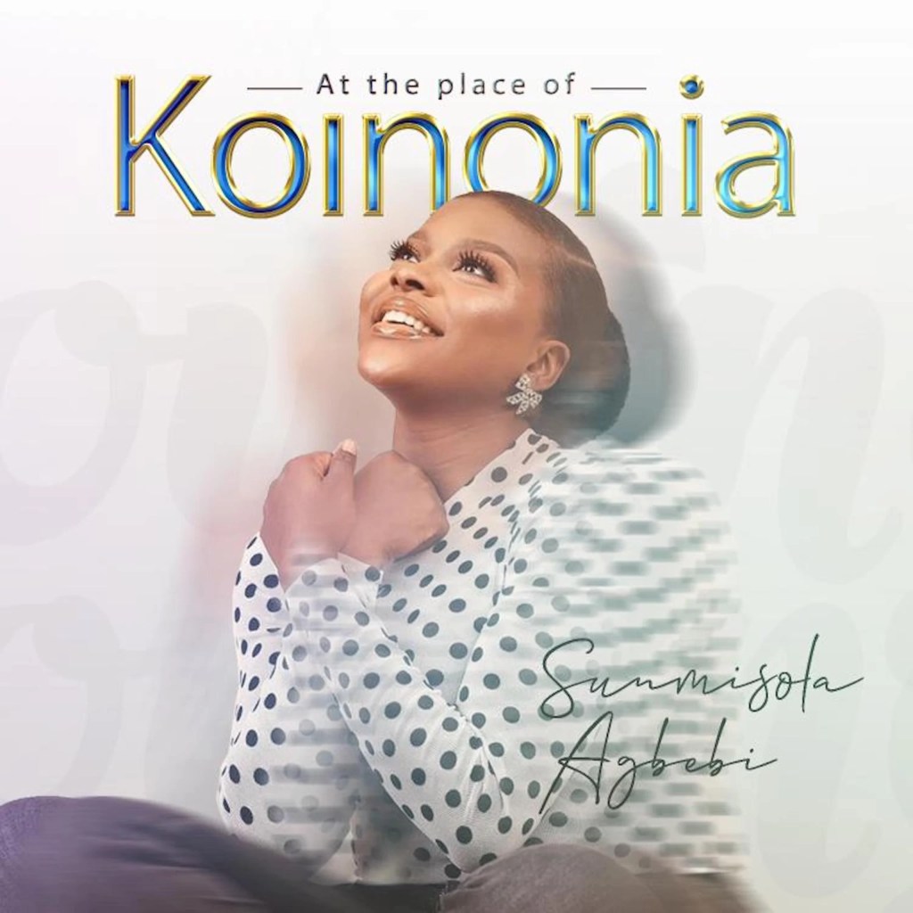 Sunmisola Agbebi – At The Place Of Koinonia (B’Ola My Daddy My Daddy)