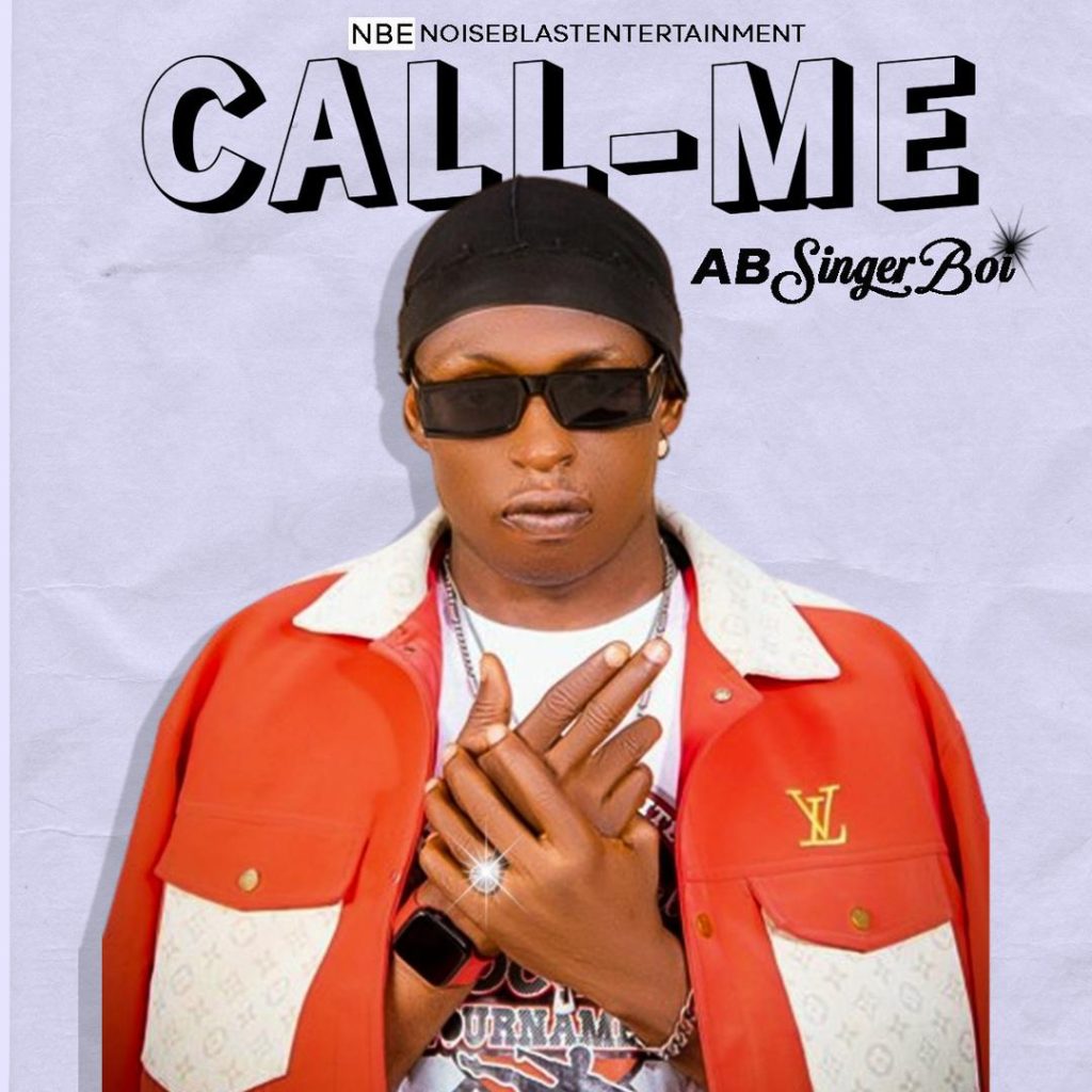 AB SingerBoi – Call Me